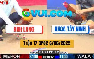 Trận 17 CPC2 6/6/2025 - Anh Long 4G Và Anh khoa Tây Ninh