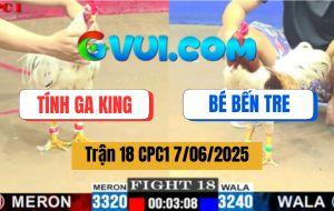 Trận 18 CPC1 7/6/2025 - Anh Tính Ga King Và Anh Bé Bến Tre