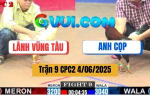Trận 9 CPC2 4/6/2025 - Úa Anh Lành Vũng Tàu Đá Chân Nào Cũng Đâm